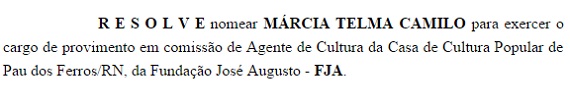 * Diário Oficial publica nomeações para Casas de Cultura de Pau dos Ferros e Caraúbas.