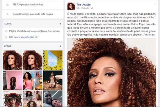 * Atriz Taís Araújo foi alvo de comentários racistas em rede social.