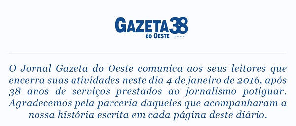 * Lamentável: Jornal Gazeta do Oeste encerrou suas atividades.