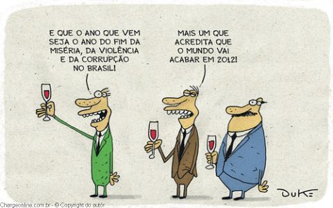 E aÃ­ 2012 chega ou nÃ£o chega...rsrsrsrs