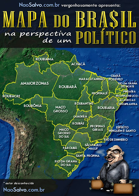 Os Estados Brasileiros mudam politicamente de nomes. rsrsrsrs...