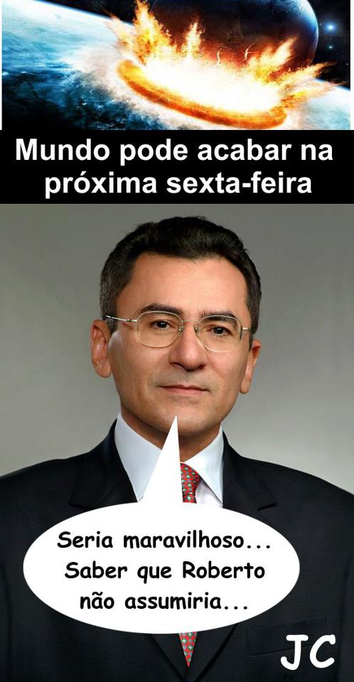 O prefeito Bibi Costa tem com o Fim do Mundo... rsrsrs....