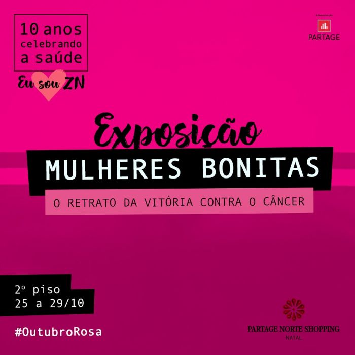 Partage Norte Shopping recebe exposiÃ§Ã£o âMulheres Bonitasâ