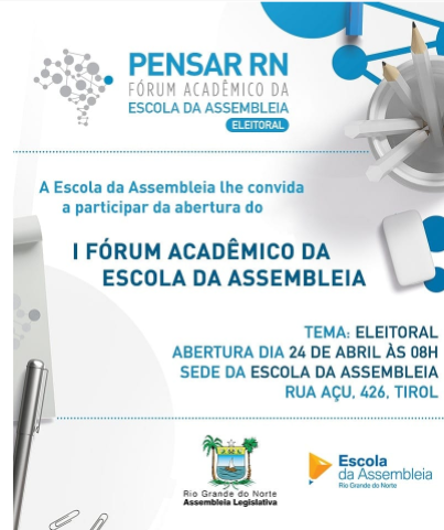 I FÃ³rum AcadÃªmico da Escola da Assembleia tem inÃ­cio nessa terÃ§a