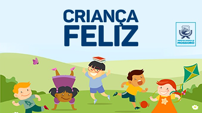Mais de 400 famÃlias são atendidas pelo Programa Criança Feliz em Mossoró