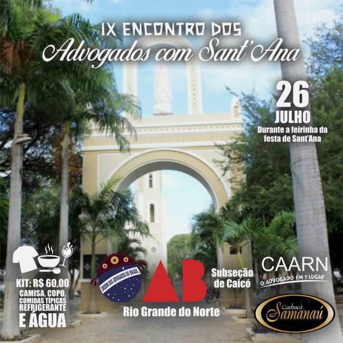 OAB CaicÃ³ realiza 9Âº Encontro dos Advogados com SantâAna