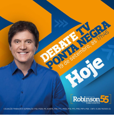 Robinson Faria confirma debate na TV hoje (19)