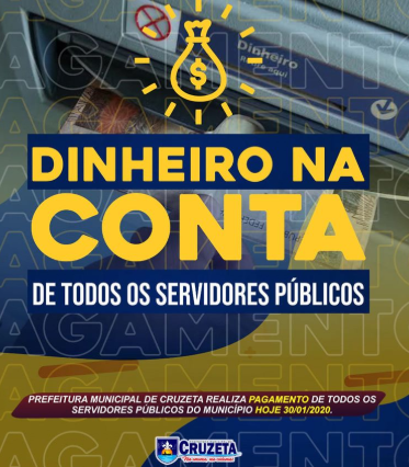 Prefeitura de Cruzeta (RN) começa o ano com salários em dia